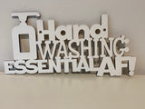 Hand Washing: Essential AF!