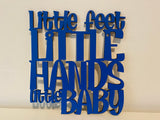 Little Feet Little Hands Little Baby